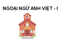 TRUNG TÂM Trung tâm ngoại ngữ Anh Việt - Cần Đước